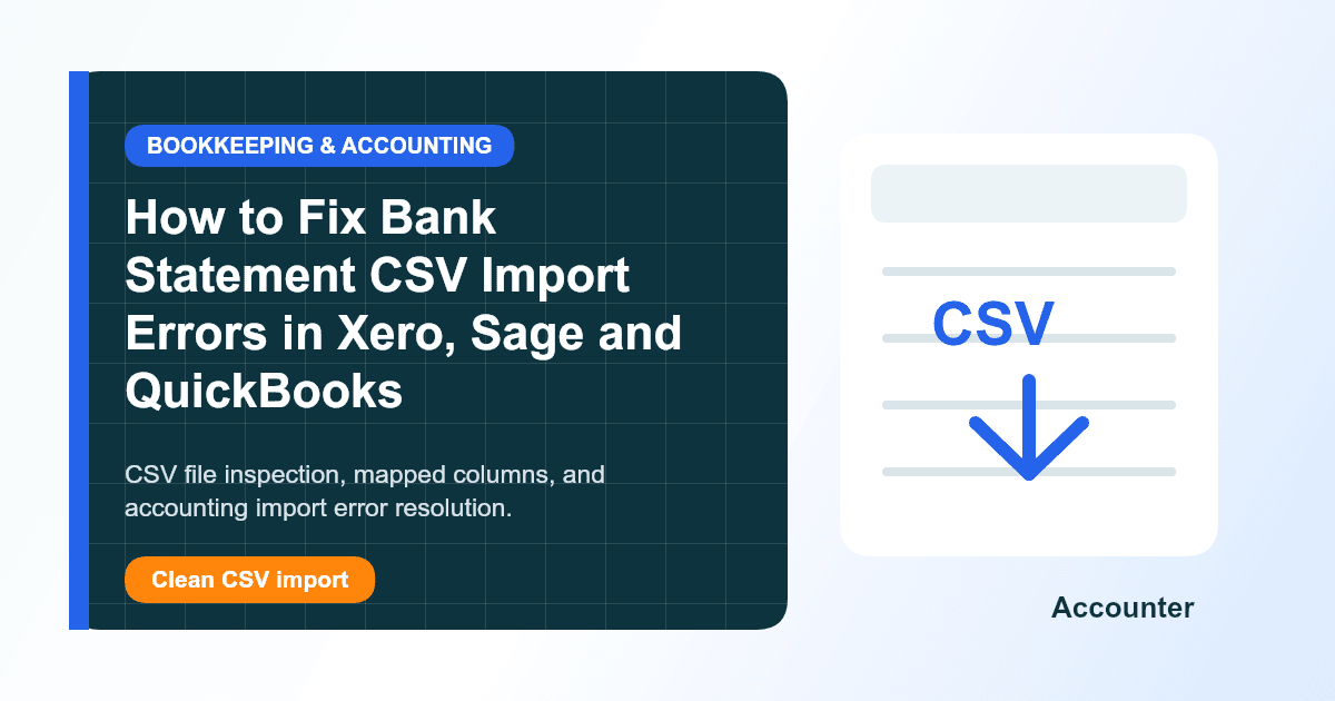 How to Fix Bank Statement CSV Import Errors in Xero, Sage and QuickBooks